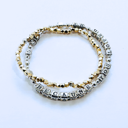 Because You Loved Me Love Appreciation Gratitude Gift Bracelet in Sterling Silver for Mother, Teacher, Daughter, Mentor